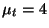 $\mu_t=4$